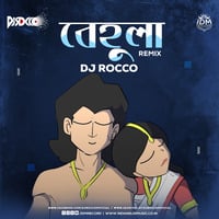Behula - Shunno (Remix) DJ Rocco by DJ Rocco