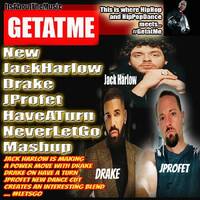 BeatMakanixxx jack harlow drake and JProfett HaveATurn NeverLetGo mashup djReggieRedd by reddreggie