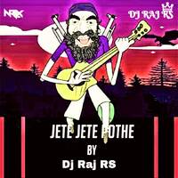 Jete Jete Pothe - (Dutch Remix) - Dj Raj RS by ABDC