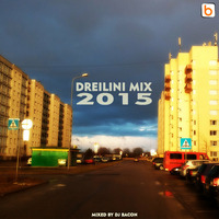 Dreilini Mix 2015 by Dj Bacon