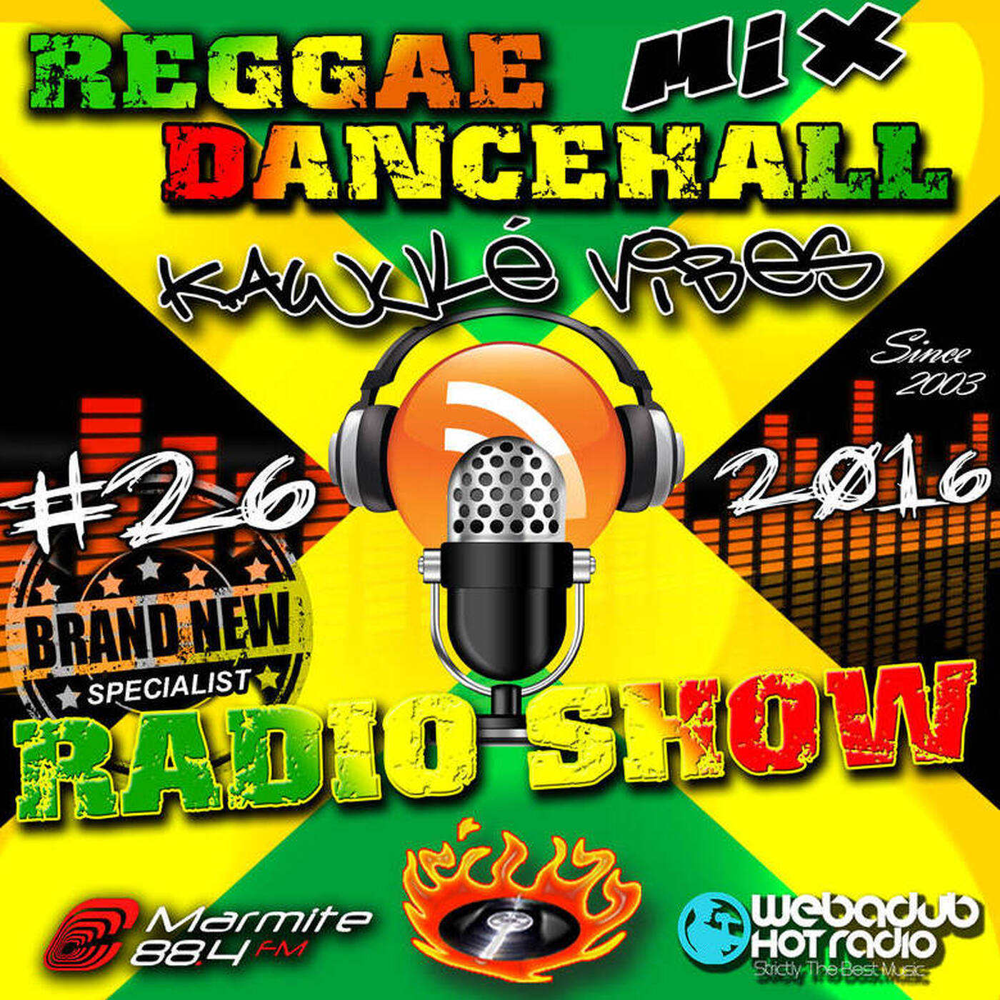 23.07.2016 Reggae Dancehall Kawulé vibes Radio Show #26-2016