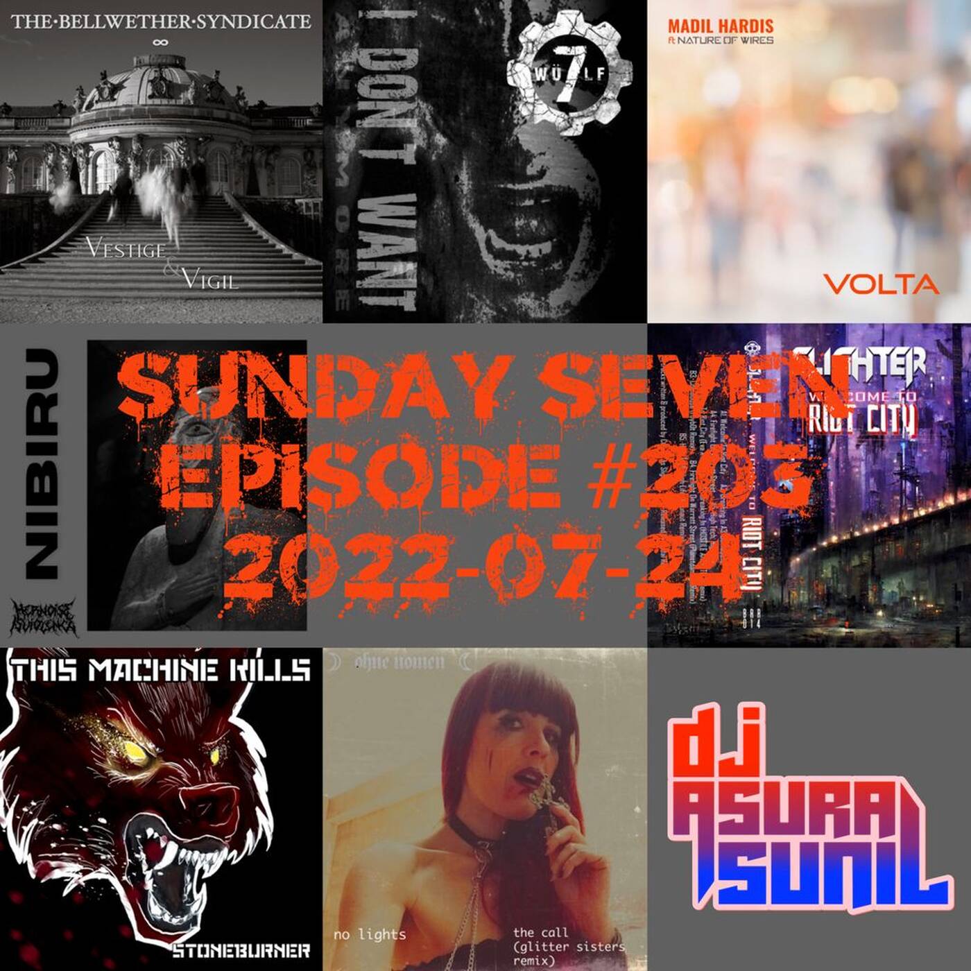 DJ AsuraSunil's Sunday Seven Mixshow #203 - 20220724 episode artwork