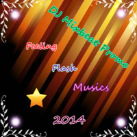 DJ Mixbeat Promo - Feeling Flash Musics (2014) by DJ Mixbeat Promo