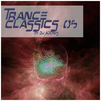 Trance Classics 05 by DJ Adonis