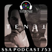 Scientific Sound Radio Podcast 753 is TENET episode 3. by Scientific Sound Asia Radio