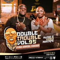 The Double Trouble Mixxtape 2024 Volume 95 Vybz Kartel Edition by Dj Joe Mfalme