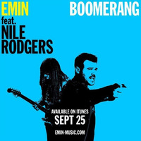 Emin Ft Nile Rodgers - Boomerang Morlando Remix (Soundcloud Edit) by Morlando