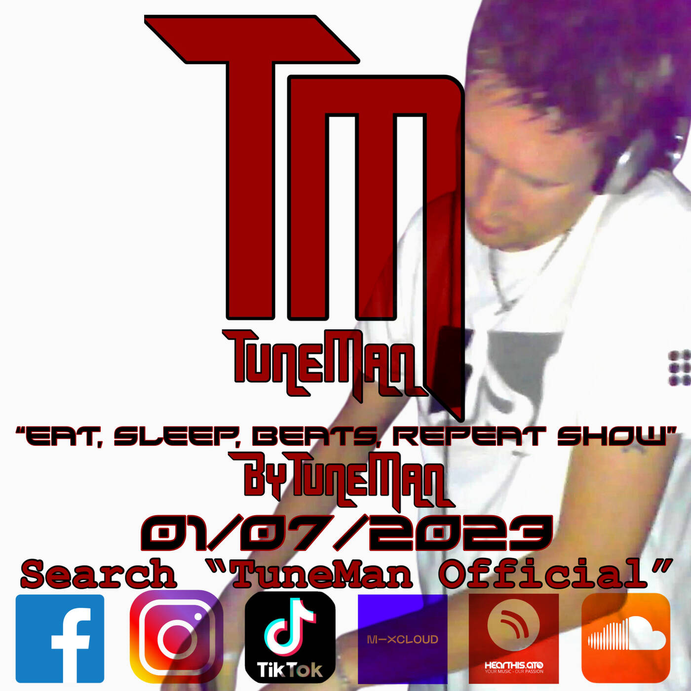TuneMan presents "Eat Sleep, Beats, Repeat" - Recorded live by TuneMan Official 01/07/2023 episode artwork