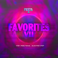 DJ FESTA - FAVORITES VII by Dj Festa 254
