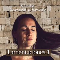 Lamentaciones 1:1-3 | Consecuencias del pecado by Kehila Camino a Emaus