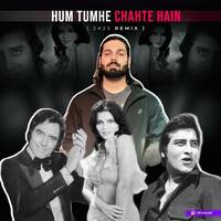 Hum Tumhe Chahte Hain (2K23 Remix) - D'VESH by DIVVESSH