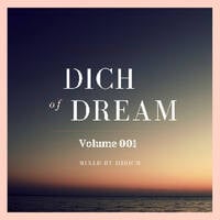 Dich of Dream Vol.1 by DJDich