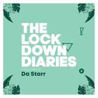 The Lockdown Diaries vol. 2 - Mixed by DaStarr by DaStarr