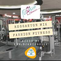 Reggaeton Mix Fashion Fitness by FashionFitness