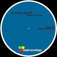 DR004 - Brandon Plank &ndash; Deepovers EP