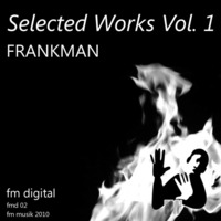 Frankman - Change by FM Musik / Deep Pressure Music