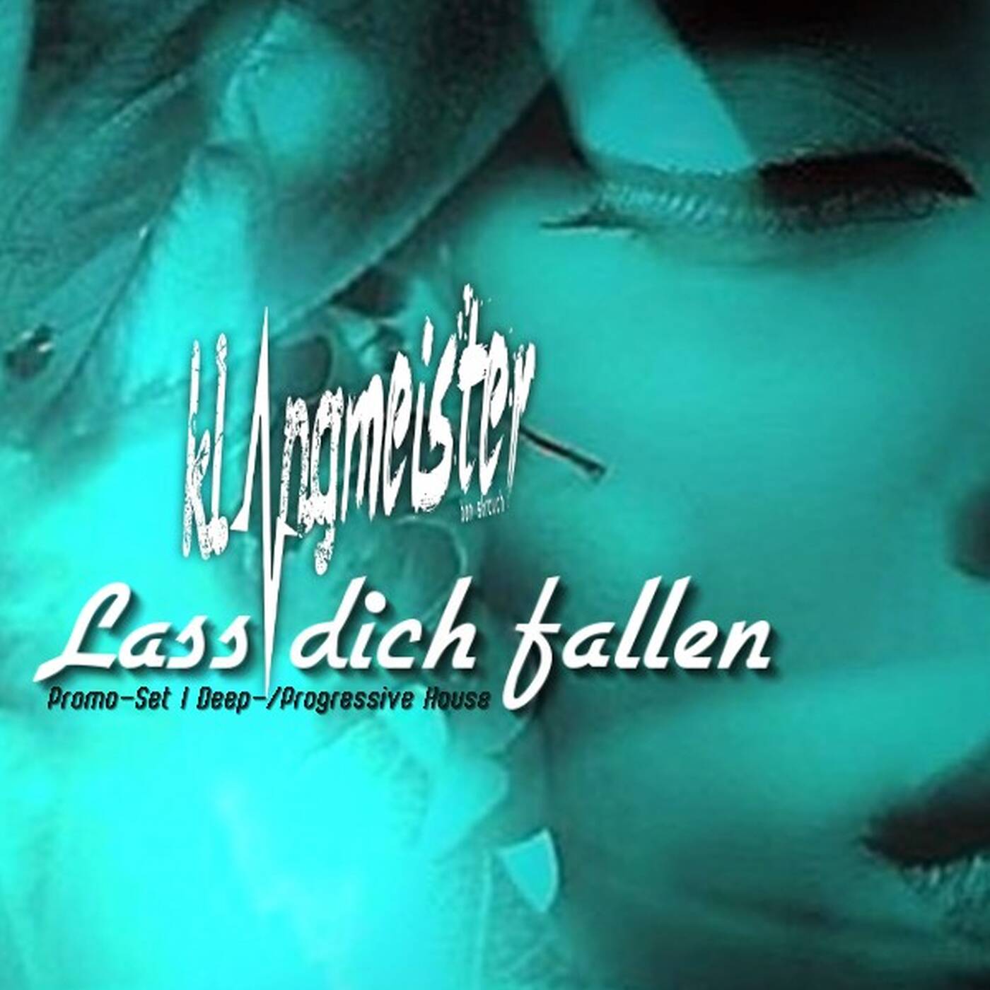 Lass dich fallen | Promo-Set \ Deep-/Progressive House - klangmeister (Ben Strauch) episode artwork