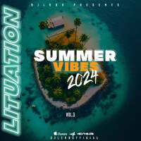 DJ LEXX - LITUATION 054 - 🏖🌴 SUMMER VIBES (VOL3) 🌴🏖 by Djlexxofficial