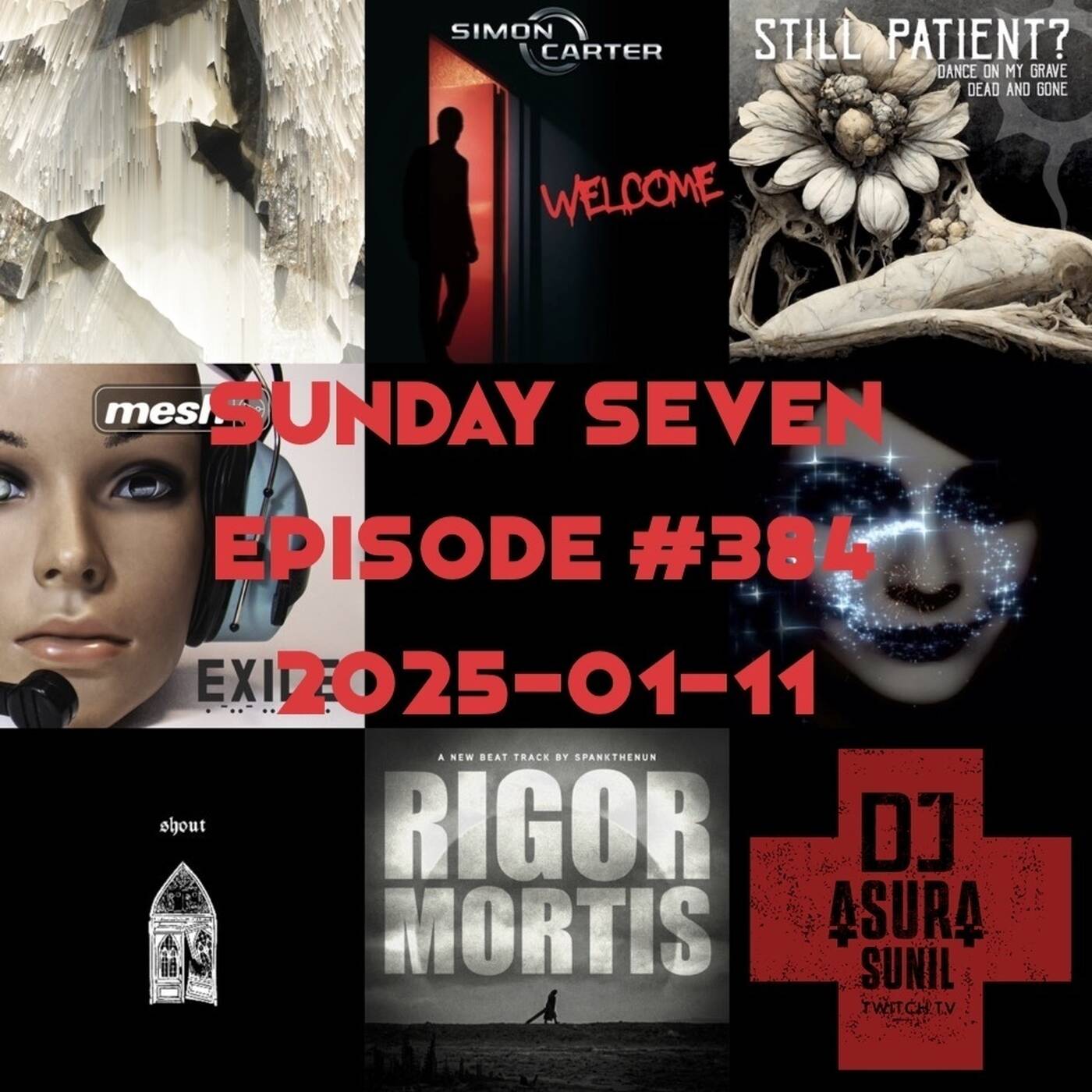 DJ AsuraSunil's Sunday Seven Mixshow #384 - 20260111 episode artwork