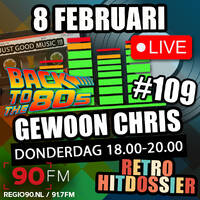 Gewoon Chris #109 - 8 februari 2024 - 90FM by MusicFreaks