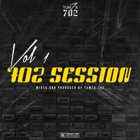 702 Sessions (Mixed &amp; Compiled by Tumza 702) by tumza_702