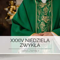 24.11.2024r. – XXXIV Niedziela Zwykła – ks. Dariusz Oko by Słowo w Sieci