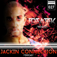 Jackin Connection Episode 027 - @Breatek by Breatek