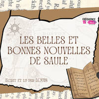 08 - Teotihuacan - Les Belles et bonnes nouvelles de Saule by Frequence Sillé