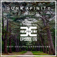 Sunk Afinity Sessions Episode 176 by Sunk Afinity Sessions by Japhet Be