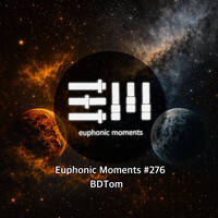 Euphonic Moments # 276 BDTom by Euphonic Moments