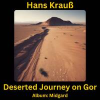 Deserted Journey on Gor by Hans Krauß