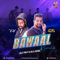 Bawaal (Remix) - Dj TNY &amp; Dj Joel by Dj TNY