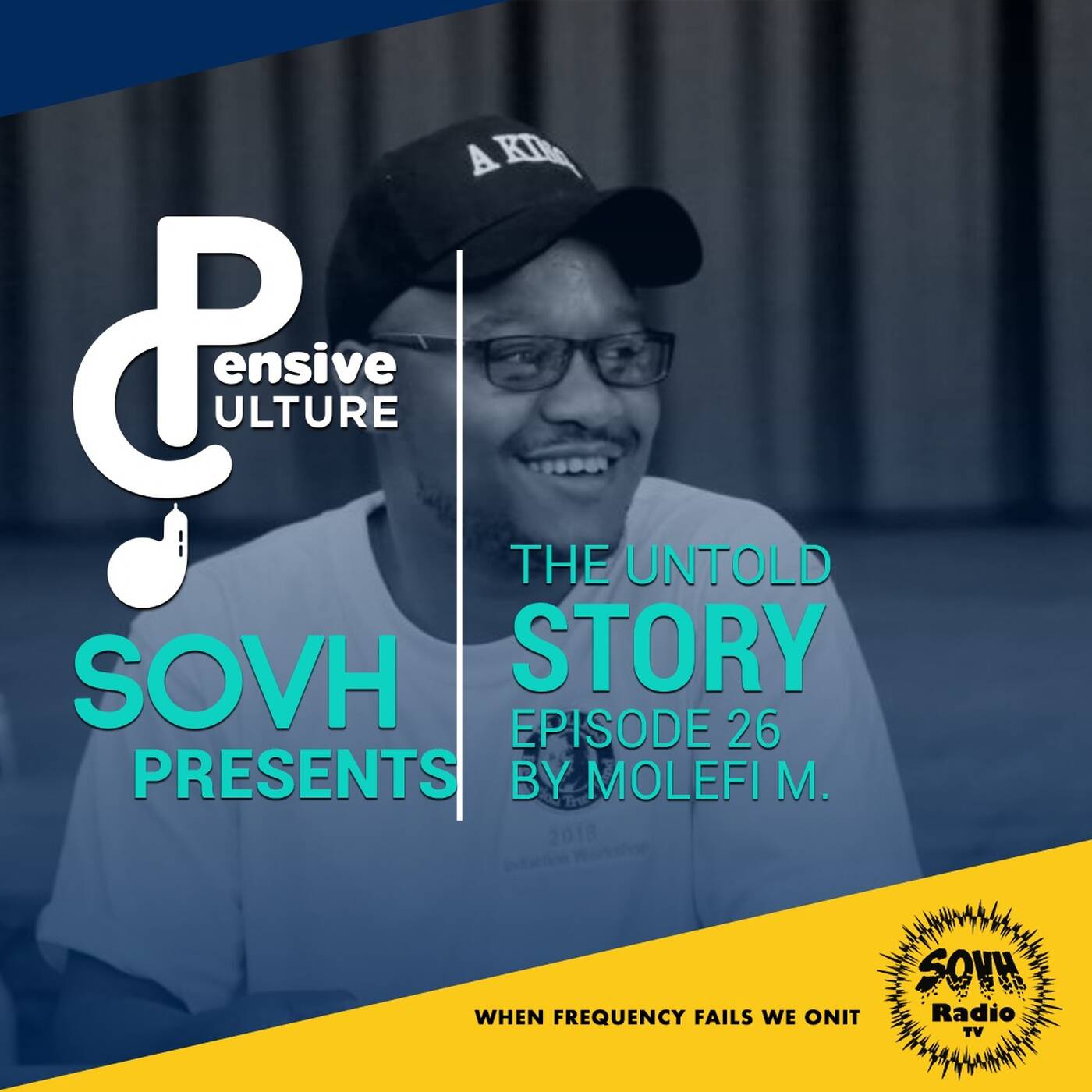 Molefi M - The Untold Story Episode 26 - 01 - Pensive Culture Podcast episode artwork