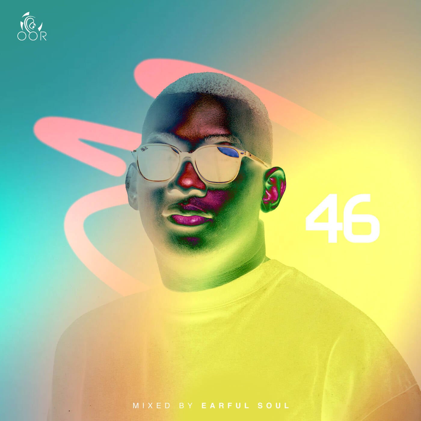 Play OOR Vol 46 Mixed By Earful Soul