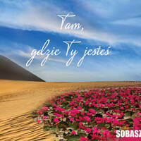 Sobaszki - 2016 Tam, gdzie Ty jesteś