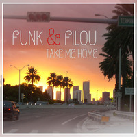 Funk & Filou - take me home (Thomas Heat Remix) Radio Edit by Thomas Heat