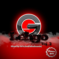 Lehgo Vol.2 (Mixed By GFS - GodFathaSounds) by GodfathaSounds