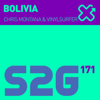 S2G171 - Chris Montana & Vinylsurfer - Bolivia (J8man & Wlady Mix)_Preview by Chris Montana
