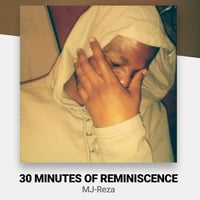 30 Minutes Of Reminiscence - XII(Extended Edition) by MJ-Reza