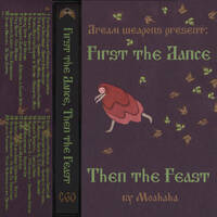 First the Dance, Then the Feast C60 by Moahaha by Dream Weapons