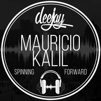 Spinning Forward #101 (Shaken, Not Stirred. Bitch!) by DJ Mauricio Kalil