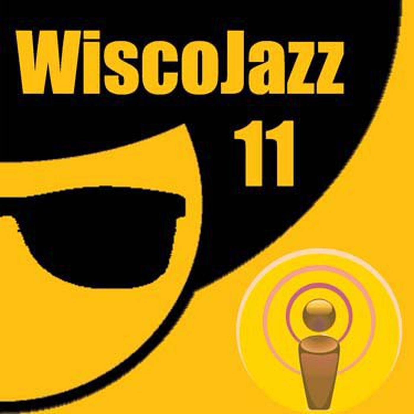 WiscoJazz-Cast - Episode 011 episode artwork