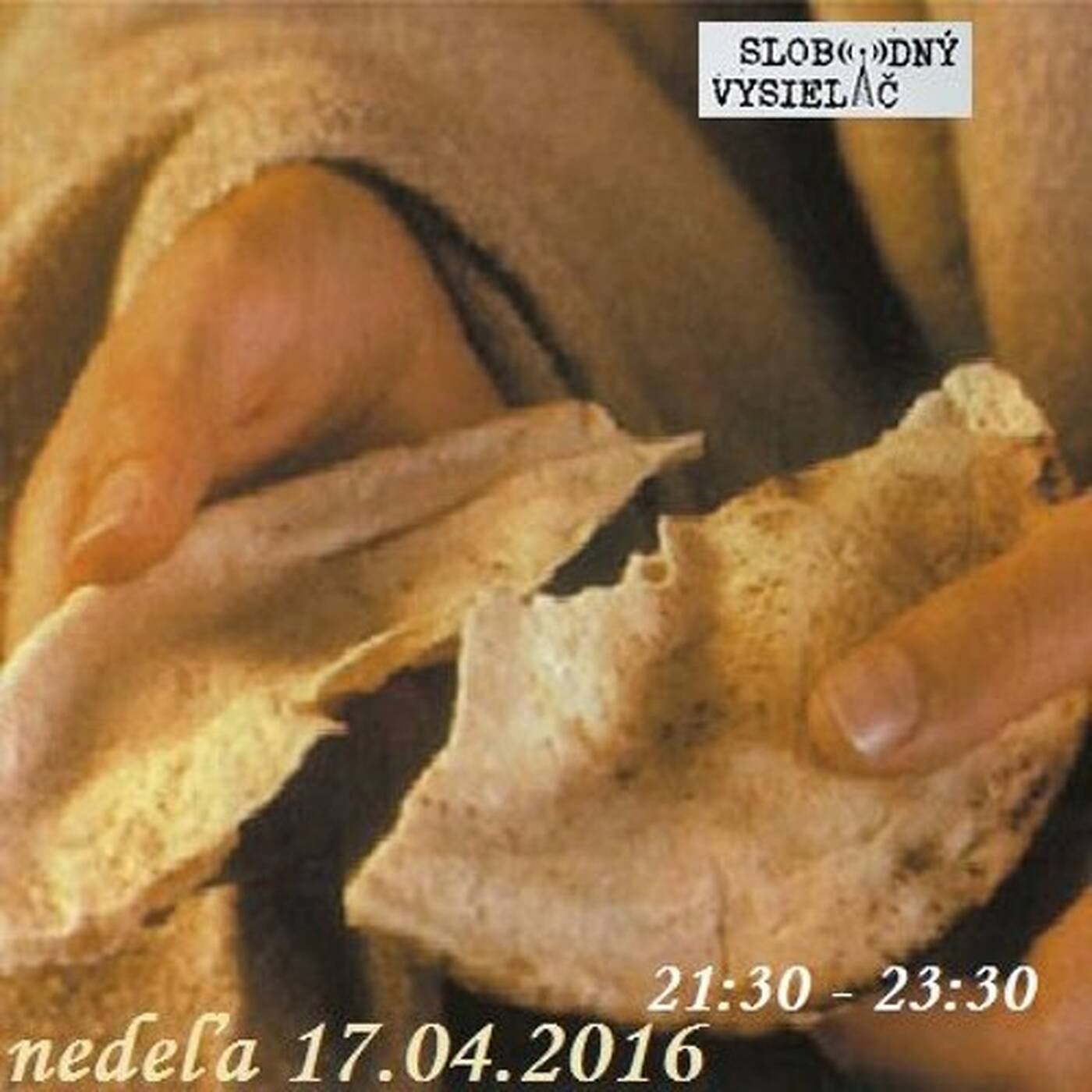 Spirituálny kapitál 94 - 2016-04-17 Lámanie chleba… episode artwork
