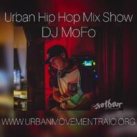 MoFo Hip Hop Mix - DJ MoFo Beatz (Fri 29 Jun 2018) by Urban Movement Radio