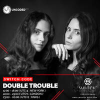 SWITCH CODE #EP281 - Double Trouble by Switch Code by Switch Entertainment