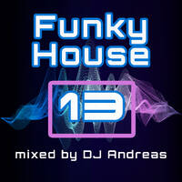 Funky House Party 13 by DJ Andreas by DJ Andreas
