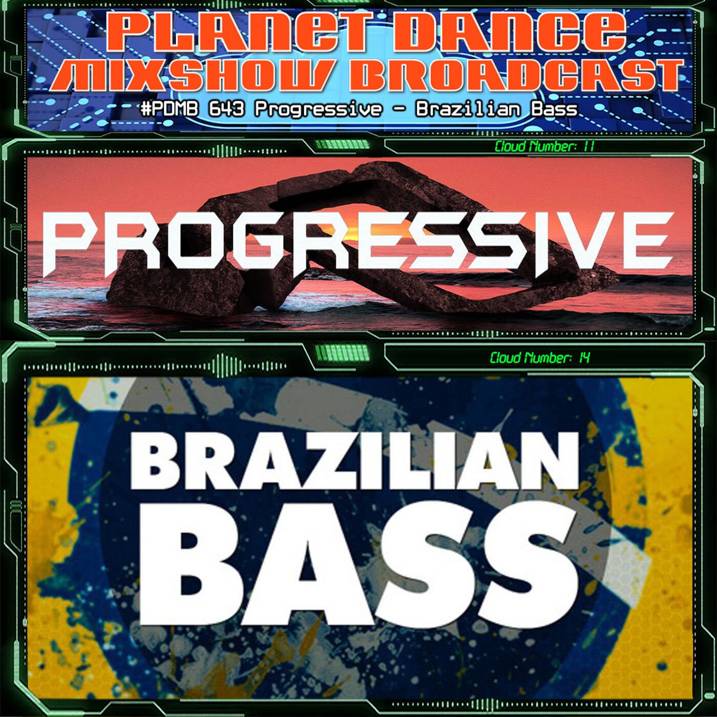 Planet Dance Mixshow Broadcast 643 Progressive - Brazilian Bass episode artwork