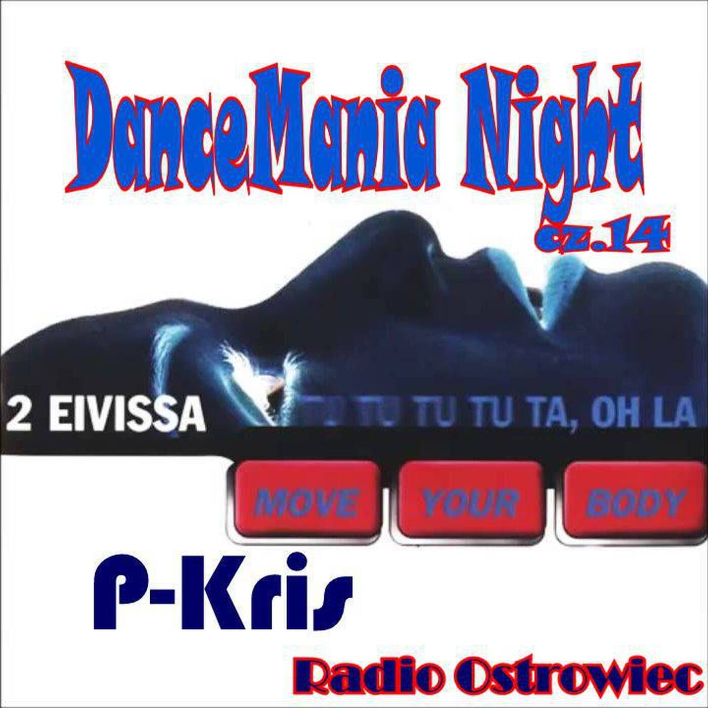 16.09.2017 DanceMania Night cz.14 - Radio Ostrowiec 95,2 FM episode artwork