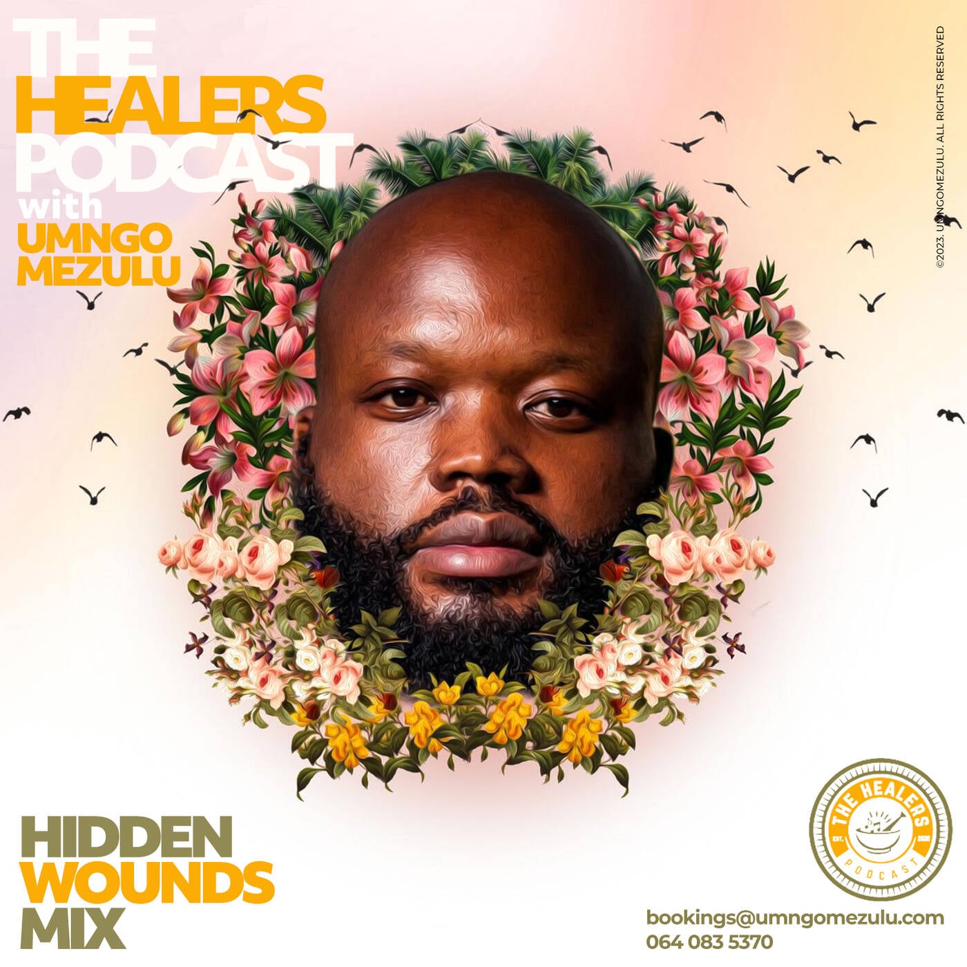 “Hidden Wounds Mix” The Healers Podcast With UMngomezulu
