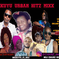 KIKUYU URBAN MIX - Kikuyu Bongo f.t Katempa,Ayrosh,Gathoni Diva,Muraya Junior,Gikanda Understanding,Peterkin,Rose Ndung`u,Ndege Choppa,Chichia,Eddy Mundu By Deejay Chainz Official by Deejay Chainz